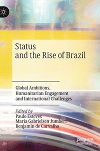 bokomslag Status and the Rise of Brazil