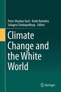 bokomslag Climate Change and the White World