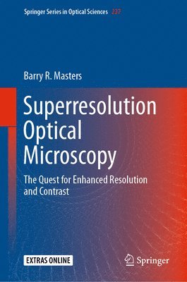Barry R. Masters - Superresolution Optical Microscopy, Inbunden