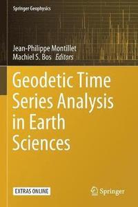bokomslag Geodetic Time Series Analysis in Earth Sciences