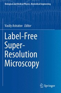 bokomslag Label-Free Super-Resolution Microscopy