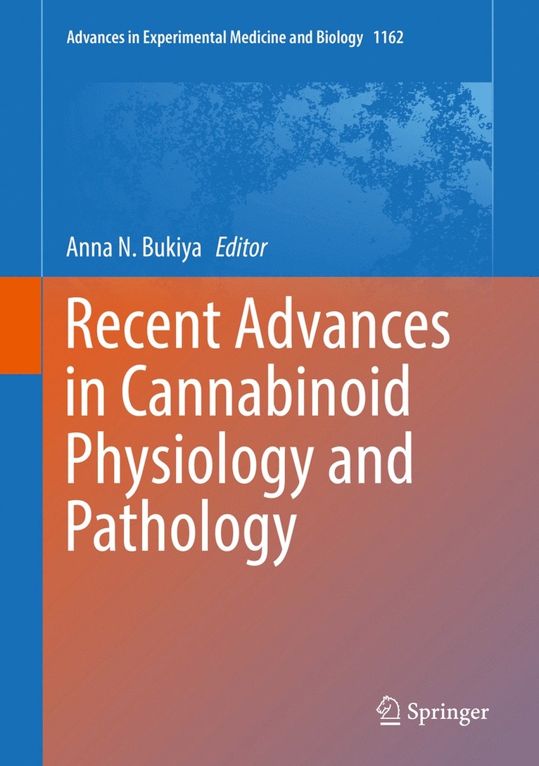 Anna N. Bukiya - Recent Advances in Cannabinoid Physiology and Pathology, Inbunden