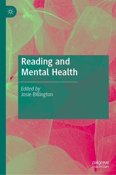 Josie Billington - Reading and Mental Health, Inbunden