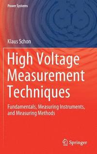 bokomslag High Voltage Measurement Techniques