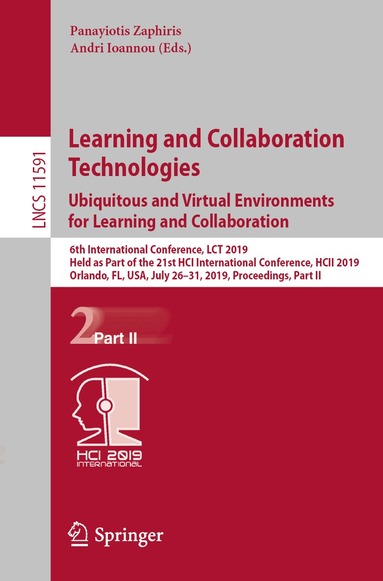Panayiotis Zaphiris, Andri Ioannou - Learning and Collaboration Technologies. Ubiquitous and Virtual Environments for Learning and Collaboration, Häftad