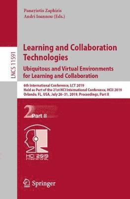 bokomslag Learning and Collaboration Technologies. Ubiquitous and Virtual Environments for Learning and Collaboration