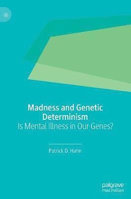 bokomslag Madness and Genetic Determinism