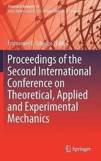 bokomslag Proceedings of the Second International Conference on Theoretical, Applied and Experimental Mechanics
