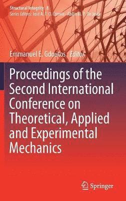 Proceedings of the Second International Conference on Theoretical, Applied and Experimental Mechanics 1