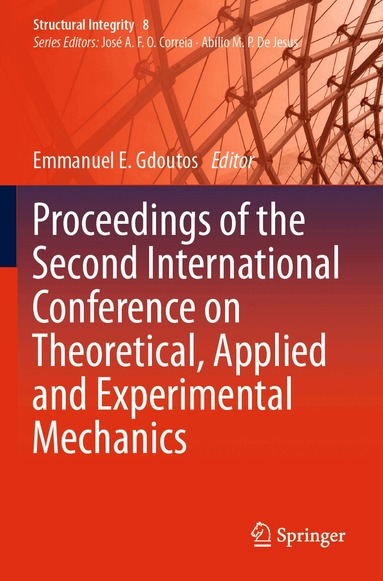 Emmanuel E. Gdoutos - Proceedings of the Second International Conference on Theoretical, Applied and Experimental Mechanics, Häftad