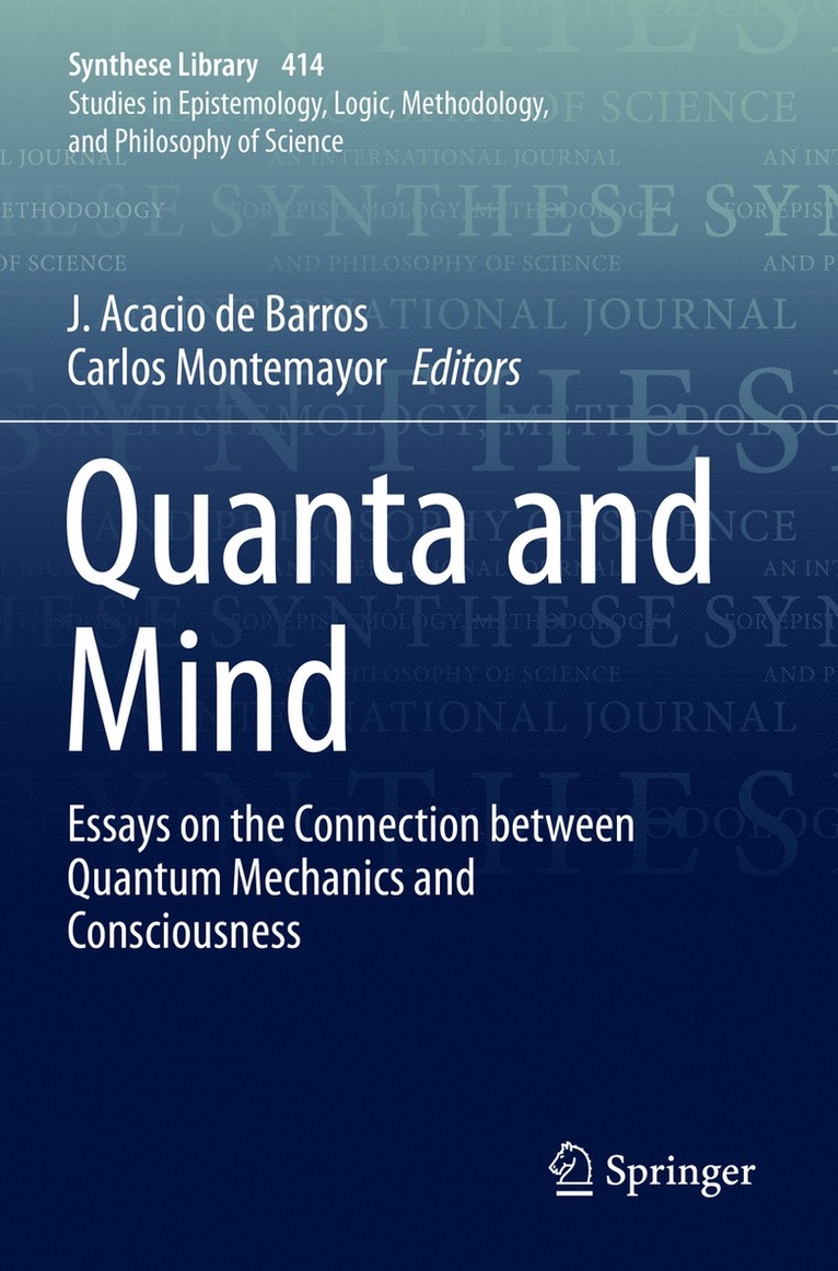 J. Acacio de Barros, Carlos Montemayor - Quanta and Mind, Häftad