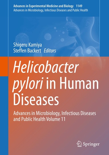 Shigeru Kamiya, Steffen Backert - Helicobacter pylori in Human Diseases, Inbunden
