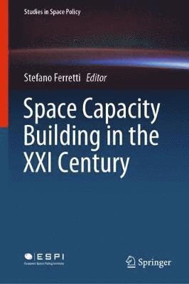 bokomslag Space Capacity Building in the XXI Century