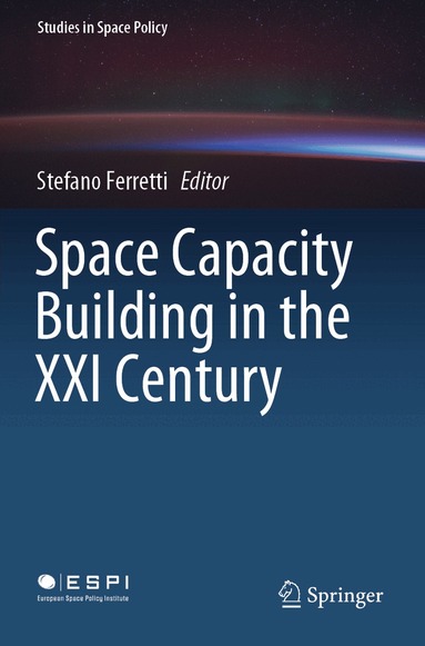 Stefano Ferretti - Space Capacity Building in the XXI Century, Häftad