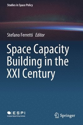 Space Capacity Building in the XXI Century 1