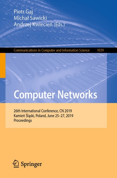 Piotr Gaj, Michał Sawicki, Andrzej Kwiecień - Computer Networks, Häftad