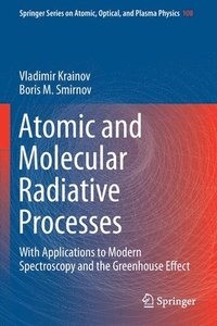 bokomslag Atomic and Molecular Radiative Processes
