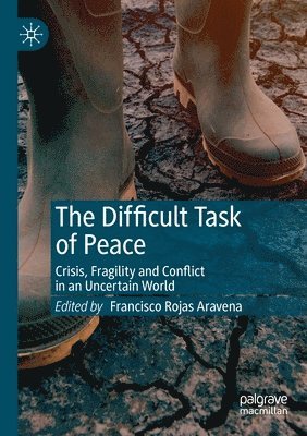 The Difficult Task of Peace 1