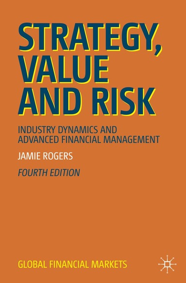 Jamie Rogers - Strategy, Value and Risk, Häftad