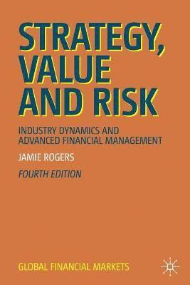 Strategy, Value and Risk 1