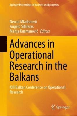 Advances in Operational Research in the Balkans 1