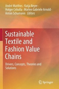 bokomslag Sustainable Textile and Fashion Value Chains
