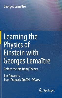 Learning the Physics of Einstein with Georges Lematre 1