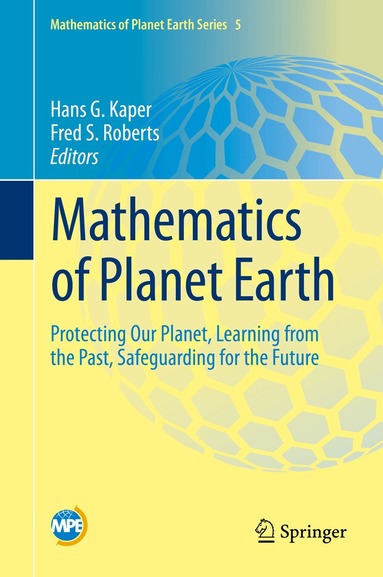 Hans G. Kaper, Fred S. Roberts - Mathematics of Planet Earth, Inbunden