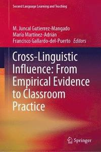 bokomslag Cross-Linguistic Influence: From Empirical Evidence to Classroom Practice