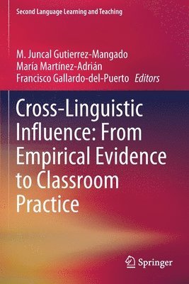 bokomslag Cross-Linguistic Influence: From Empirical Evidence to Classroom Practice