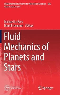 Fluid Mechanics of Planets and Stars 1