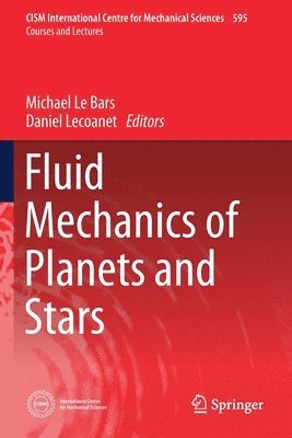 Fluid Mechanics of Planets and Stars 1