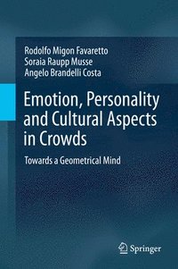 bokomslag Emotion, Personality and Cultural Aspects in Crowds