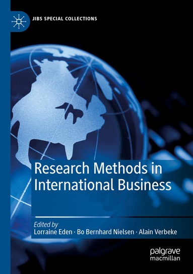 Lorraine Eden, Bo Bernhard Nielsen, Alain Verbeke - Research Methods in International Business, Häftad