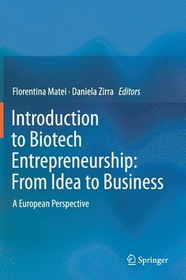 bokomslag Introduction to Biotech Entrepreneurship: From Idea to Business