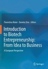 bokomslag Introduction to Biotech Entrepreneurship: From Idea to Business