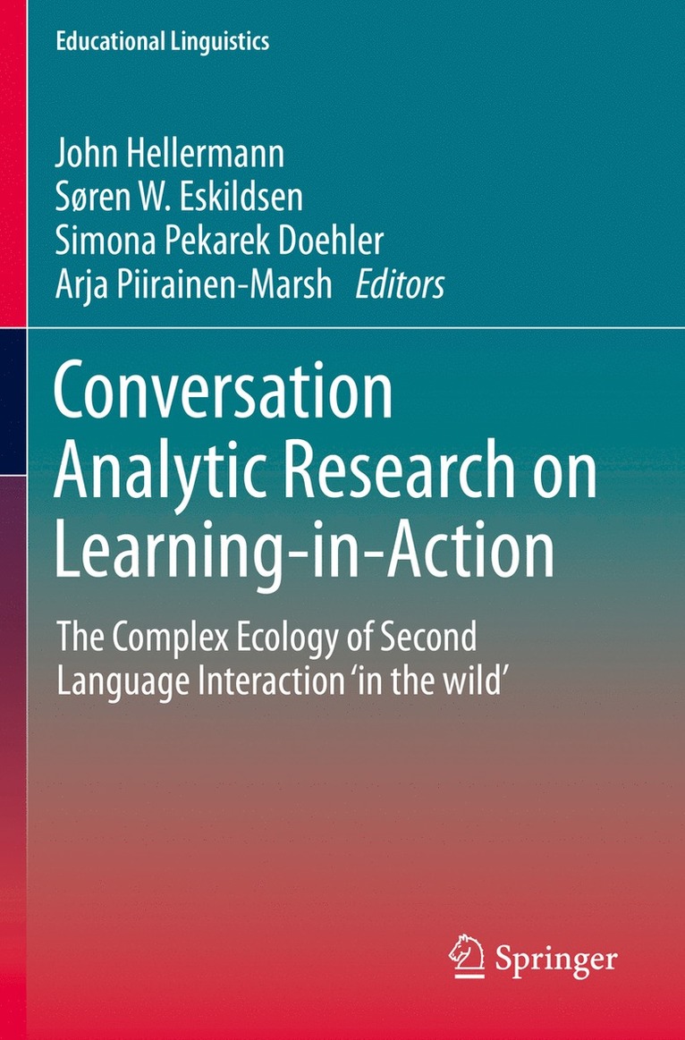 Conversation Analytic Research on Learning-in-Action