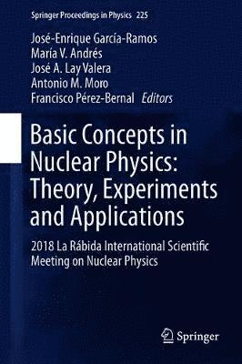 bokomslag Basic Concepts in Nuclear Physics: Theory, Experiments and Applications