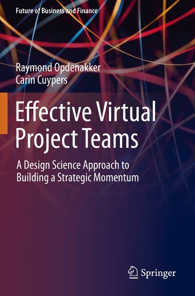 Raymond Opdenakker, Carin Cuypers - Effective Virtual Project Teams, Häftad