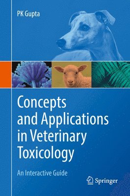 Concepts and Applications in Veterinary Toxicology 1