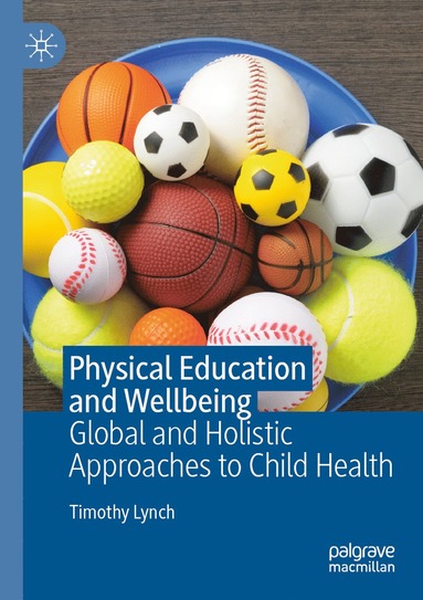 bokomslag Physical Education and Wellbeing