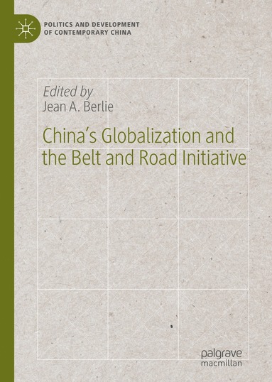 bokomslag China's Globalization and the Belt and Road Initiative