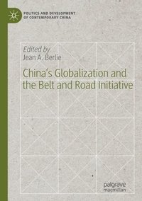 bokomslag China's Globalization and the Belt and Road Initiative