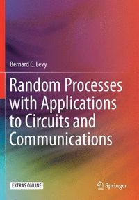 bokomslag Random Processes with Applications to Circuits and Communications