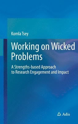 bokomslag Working on Wicked Problems