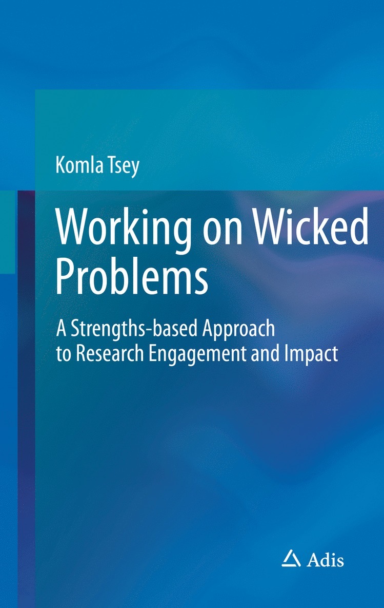 Komla Tsey - Working on Wicked Problems, Inbunden