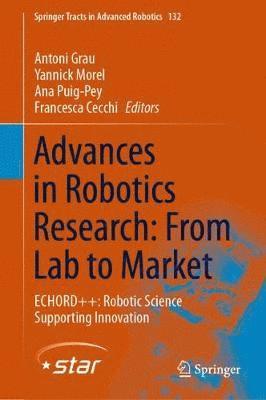 bokomslag Advances in Robotics Research: From Lab to Market