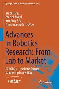 bokomslag Advances in Robotics Research: From Lab to Market