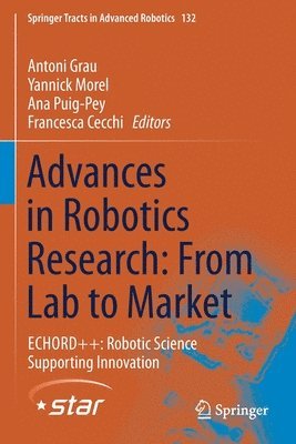 bokomslag Advances in Robotics Research: From Lab to Market