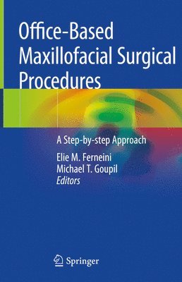 Office-Based Maxillofacial Surgical Procedures 1